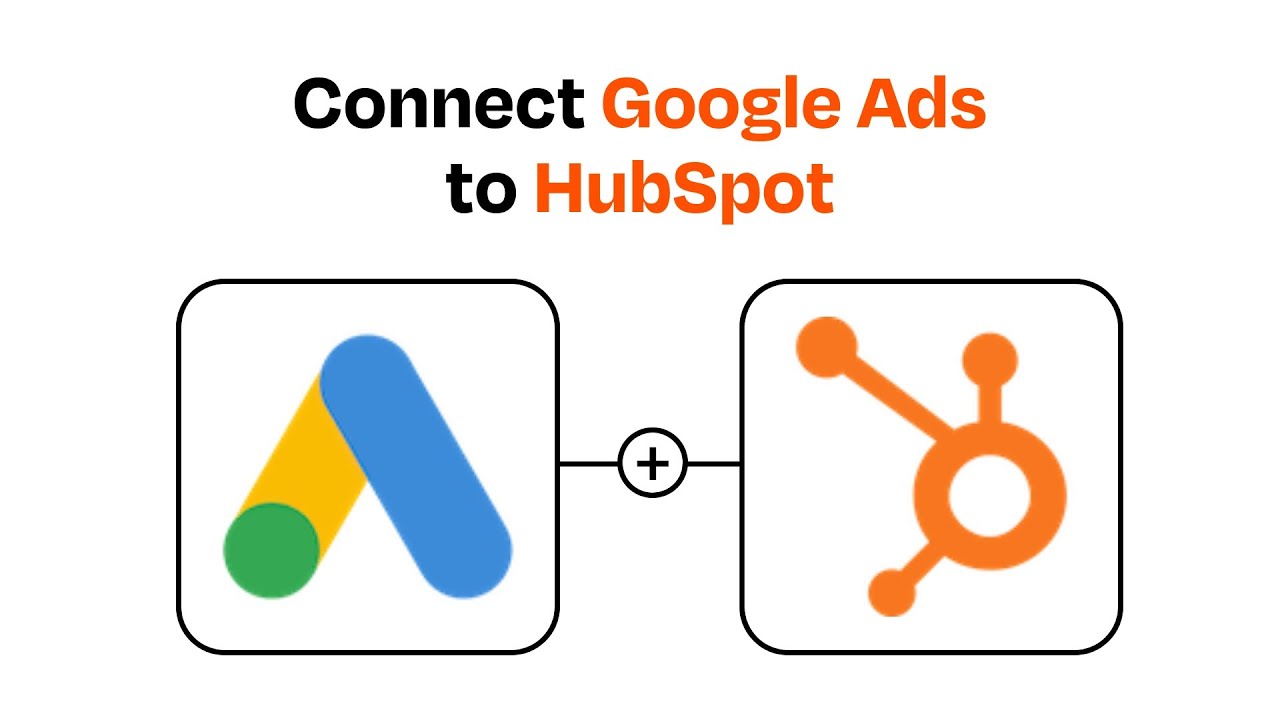 HubSpot Google Ads